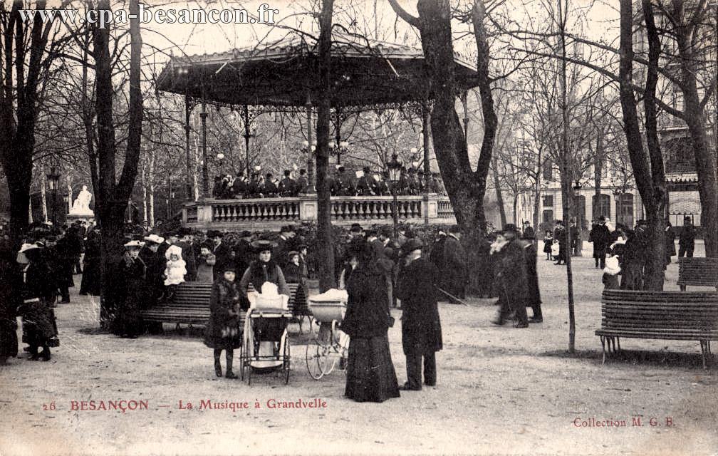 26 - BESANÇON - La Musique à Grandvelle
